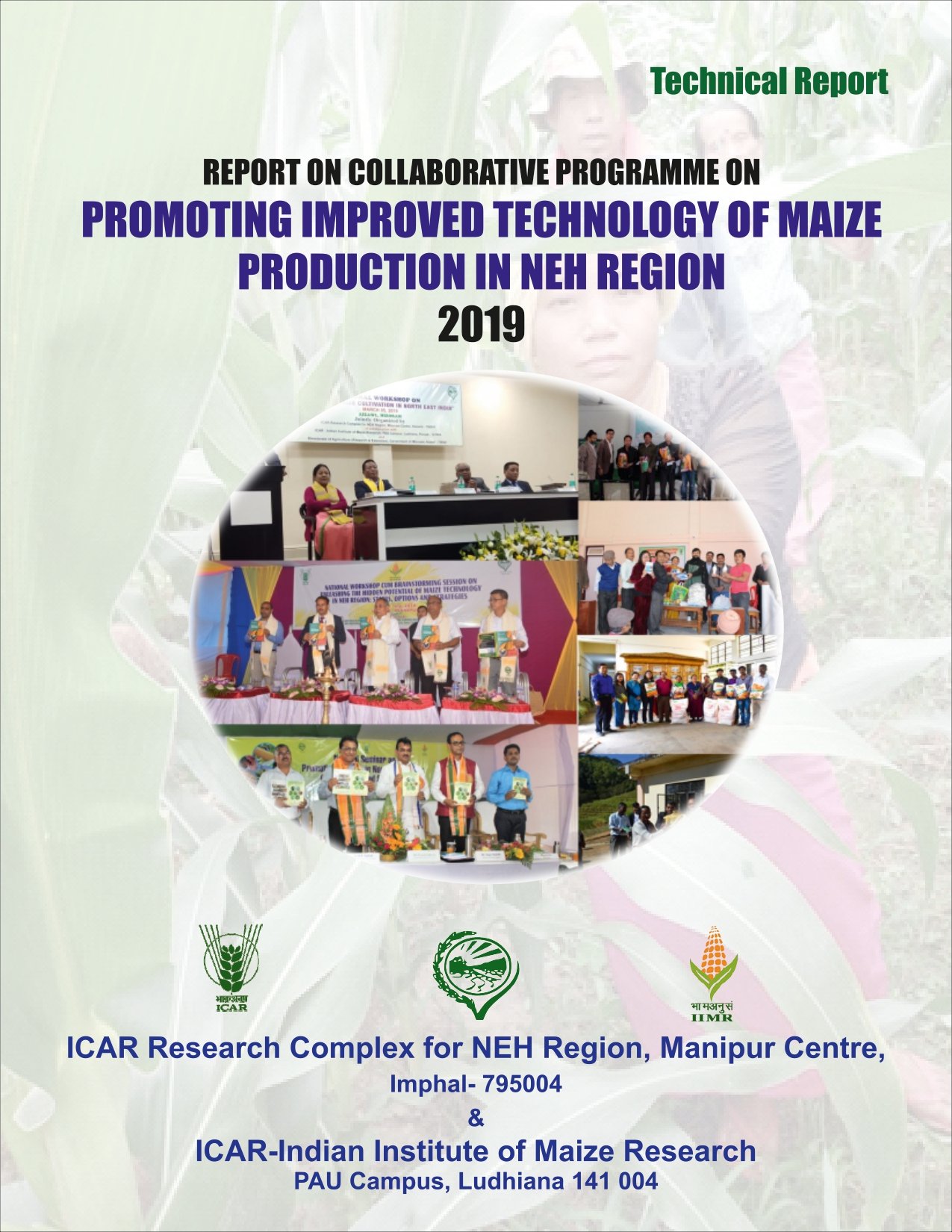 Technical Report on Collaborative Programme on Promoting Improved Technology of Maize Production in NEH Region